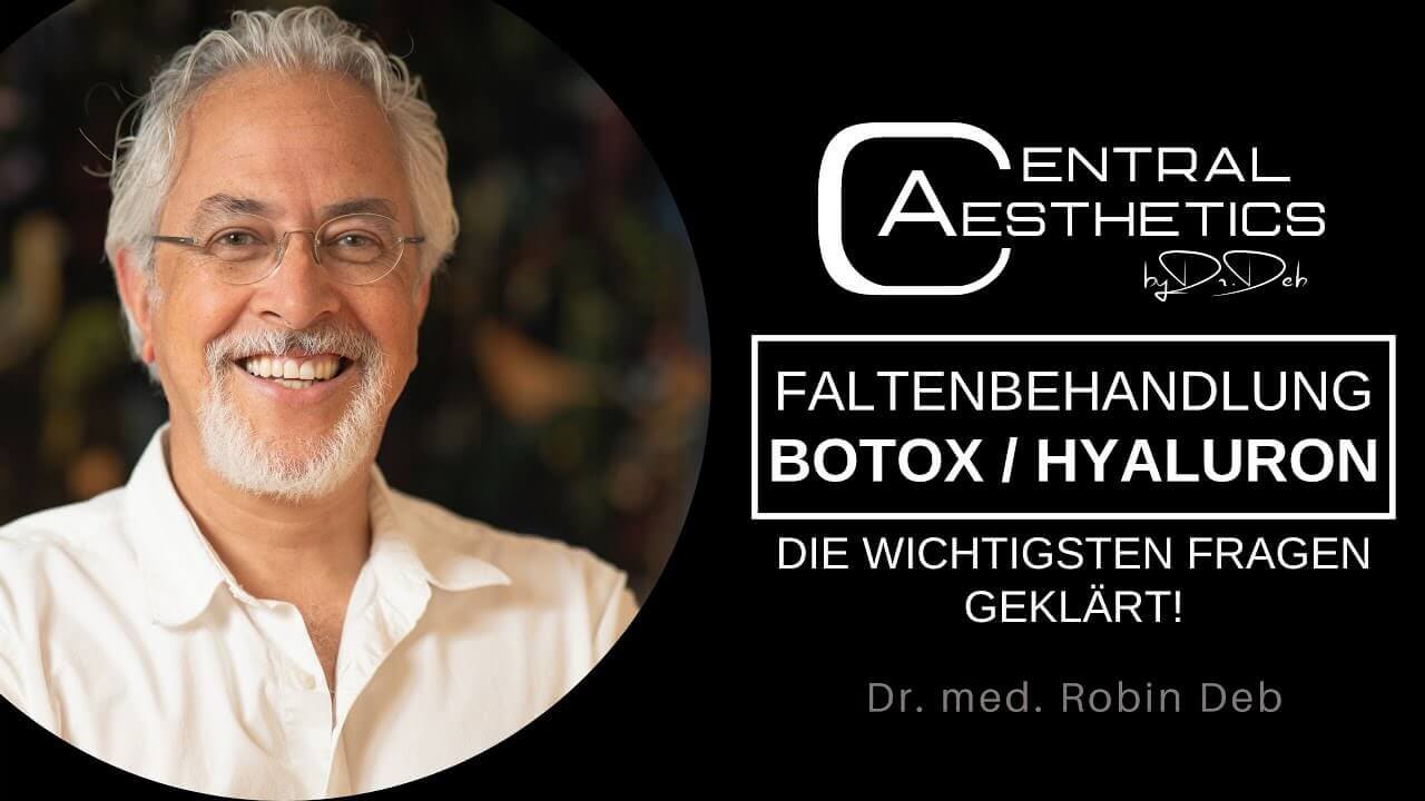 Video Faltenbehandlung, Dr. Deb, Central Aesthetics, Plastische Chirurgie Frankfurt